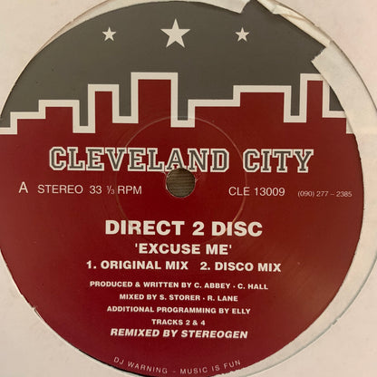 Direct 2 Disc “Excuse Me” on the iconic House Music Label Cleveland City 4 Track 12inch Vinyl