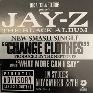 Jay-Z “Change Clothes” Feat Pharrell Produced by The Neptune’s / “What More Can I Say” 6 Version 12inch Vinyl