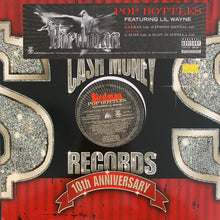 Load image into Gallery viewer, Birdman Feat Lil Wayne “Pop Bottles” 4 Version 12inch Vinyl