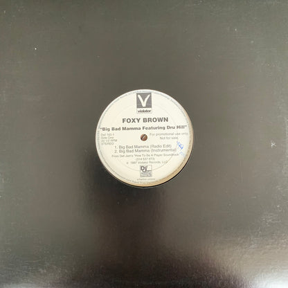 Foxy Brown Feat Dru Hill “Big Bad Mamma” / “Ill Na Na” Feat Method Man 5 Version 12inch Vinyl