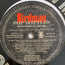 Load image into Gallery viewer, Birdman Feat Lil Wayne “Pop Bottles” 4 Version 12inch Vinyl