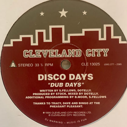 Disco Days “Dub Days” / “Disco Days” on the iconic House Music Label Cleveland City 2 Track 12inch Vinyl