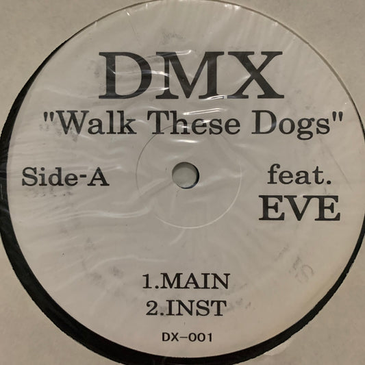 DMX Feat Eve “Walk These Dogs” 12 Inch Vinyl