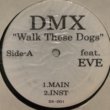 Load image into Gallery viewer, DMX Feat Eve “Walk These Dogs” 12 Inch Vinyl