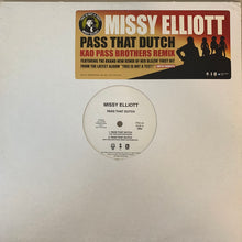 Load image into Gallery viewer, Missy Elliott “Pass That Dutch” Kao Pass Brothers Remix 4 Version 12inch Vinyl