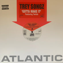 Load image into Gallery viewer, Trey Songz Feat Twista “Gotta Make It” 4 Version 12inch Vinyl