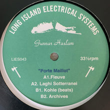 Load image into Gallery viewer, Gunnar Haslam “Fleuve” on Long Island Electrical System’s L.I.E.S. Records 4 Track 12inch Vinyl