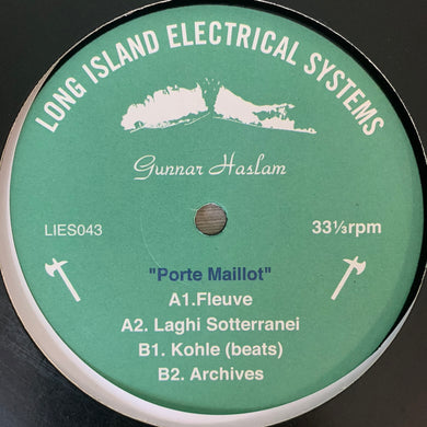 Gunnar Haslam “Fleuve” on Long Island Electrical System’s L.I.E.S. Records 4 Track 12inch Vinyl