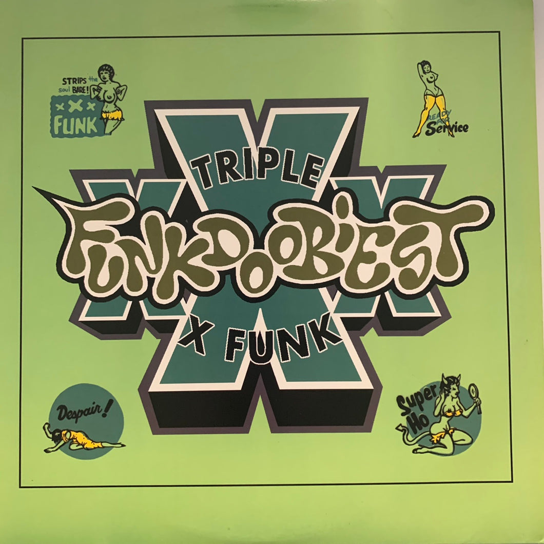 Funkdoobiest “Triple X Funk” 5 Track 12inch Vinyl
