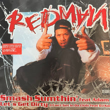 Load image into Gallery viewer, Redman “Smash Sumthin” Feat Adam F / “Lets Get Dirty” 3 Track 12inch Vinyl