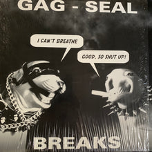 Load image into Gallery viewer, DJ Q-Bert&#39;s Gag - Seal Breaks, Loop Breaks and Battle Weapon 12inch Vinyl Promo &amp; Dj use only version, More skinless breaks from Scratchy Seal