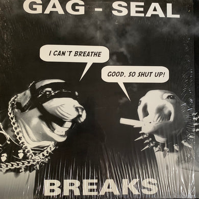 DJ Q-Bert's Gag - Seal Breaks, Loop Breaks and Battle Weapon 12inch Vinyl Promo & Dj use only version, More skinless breaks from Scratchy Seal