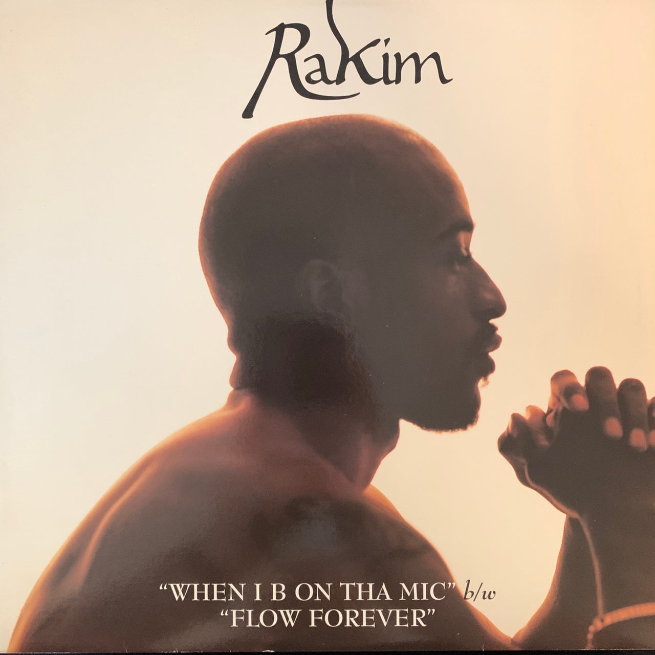 Rakim “When I B On Tha Mic” / “Flow Forever” 6 Version 12inch Vinyl