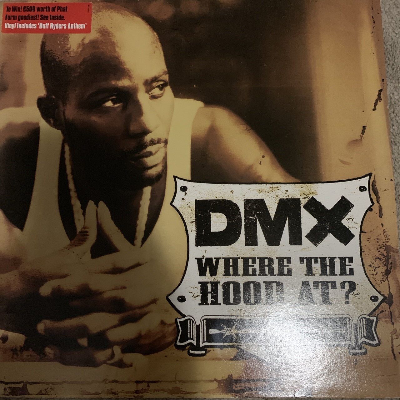 DMX "Where The Hood At" / "Ruff Ryders Anthem"  12 Inch Vinyl