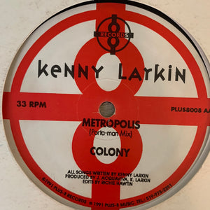 Kenny Larkin “Intergration” / “Colonize” on Plus 8 Records 4 Track 12inch Vinyl