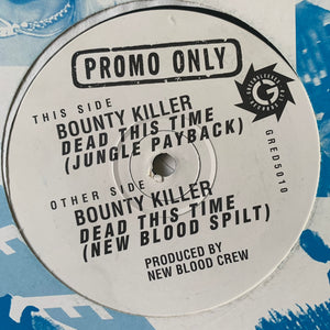 Bounty Killer “Dead This Time ( Jungle Payback )” 2 Version 12inch Vinyl