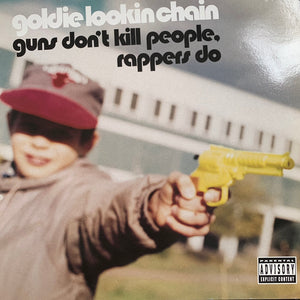 Goldie Lookin Chain “Guns Don’t Kill People. Rappers Do” / “Soap Bar” 3 Track 12inch Vinyl