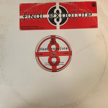 Load image into Gallery viewer, Final Exposure “Vortex” / Synergy” 3 Track 12inch Vinyl