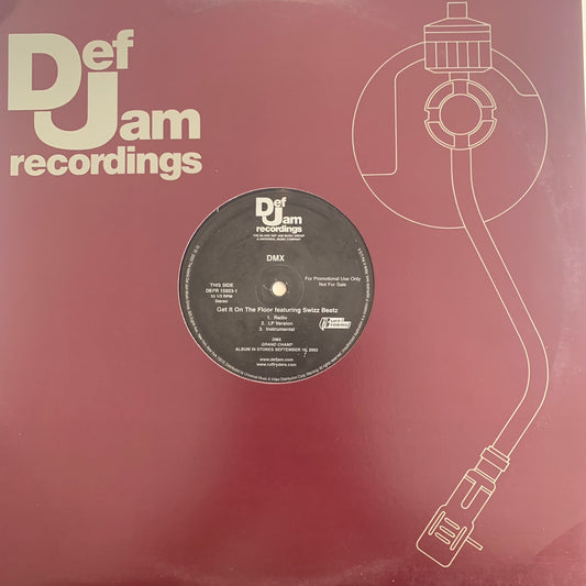 DMX Feat Swizz Beats “Get It On The Floor” 12inch Vinyl