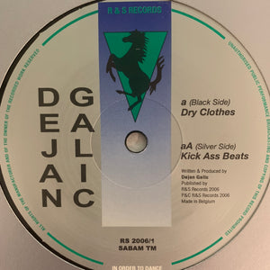 Dejan Galic “Dry Clothes” / “Kick Ass Beats” 2 Track 12inch Vinyl