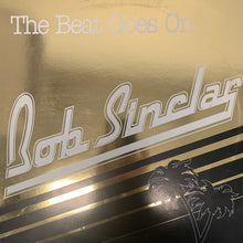 Load image into Gallery viewer, Bob Sinclar “The Beat Goes On” 1 Track 12inch Vinyl