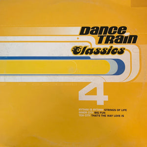 Dance Train Classics Vol 4 “Strings Of Life” / “Big Fun”  / "That's The Way Love Is" 3 Track 12inch Vinyl