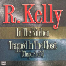 Load image into Gallery viewer, R. Kelly “In The Kitchen” / “Trapped In The Closet ( Chapter 1 of 5 )” 4 Track 12inch Vinyl