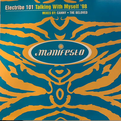 Electribe 101 “Talking With Myself” 98 2 version 12inch Vinyl, Featuring Canny 12” Vocal and Beloved Club Vocal