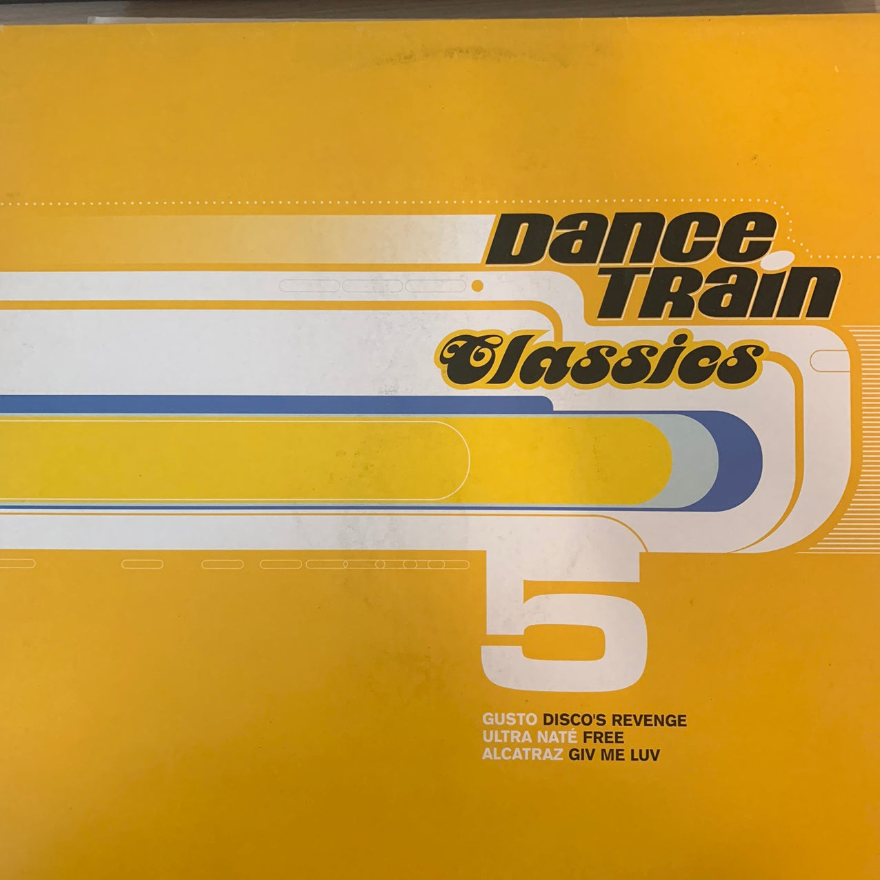 Dance Train Classics Vol 5 Feat Ultra Nate, Gusto and Alcatraz 3 Track 12inch Vinyl