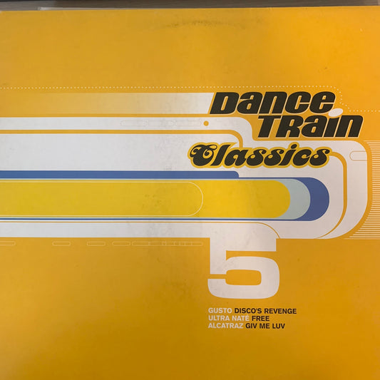 Dance Train Classics Vol 5 Feat Ultra Nate, Gusto and Alcatraz 3 Track 12inch Vinyl
