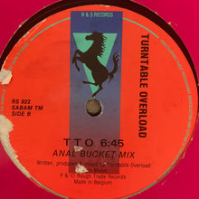 Load image into Gallery viewer, Turntable Overload “TTO” Total Terror Mix / “TTO” Anal Bucket Mix 2 Track 12inch Vinyl
