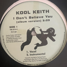Load image into Gallery viewer, Kool Keith “I Don’t Believe You” 4 Version 12inch Vinyl