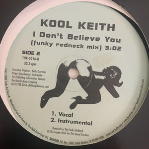 Kool Keith “I Don’t Believe You” 4 Version 12inch Vinyl