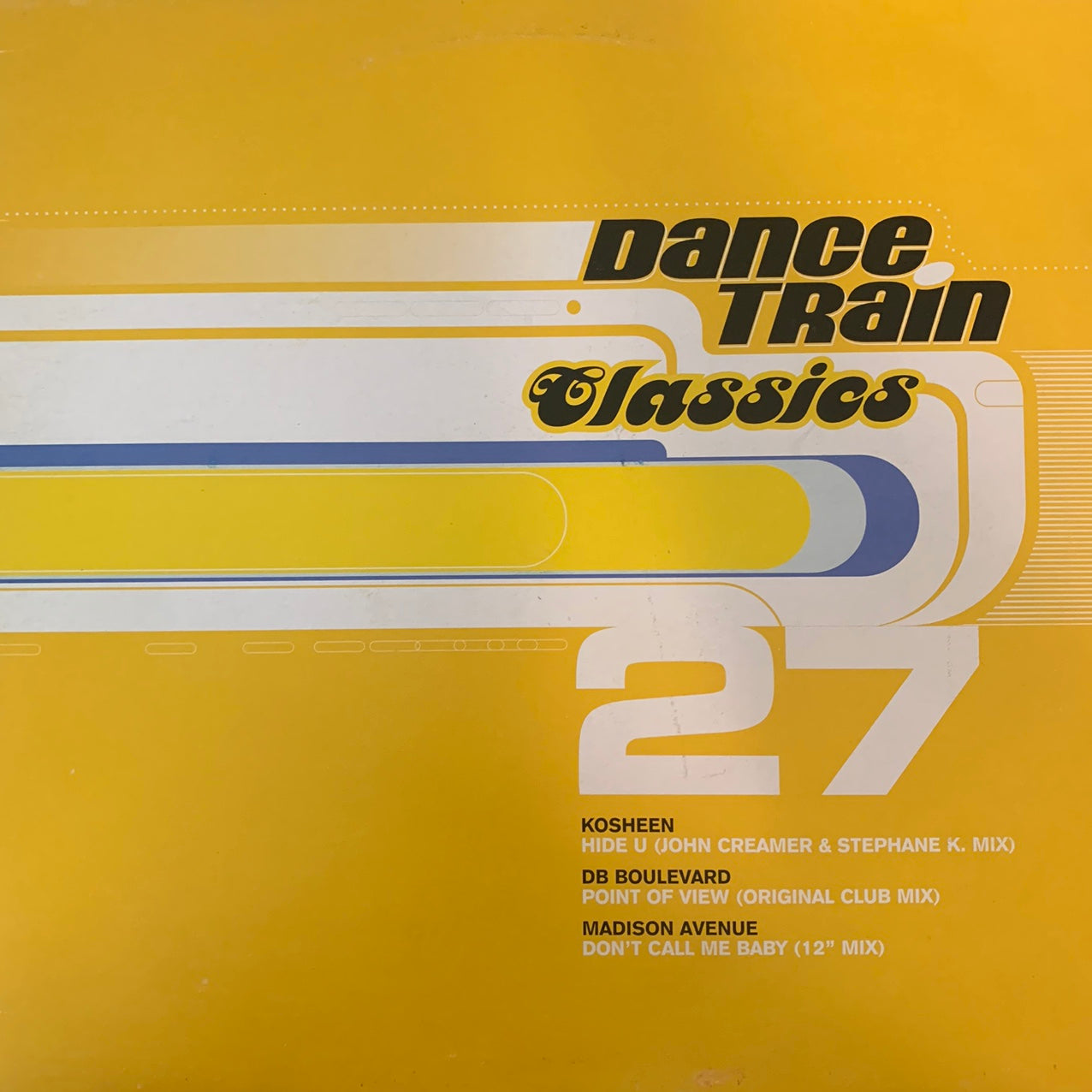 Dance Train Classics Vol 27 Feat Kosheen, DB Boulevard and Madison Avenue 3 Track 12inch Vinyl