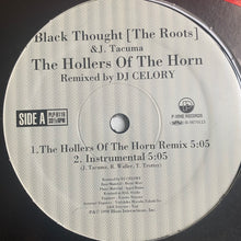 Load image into Gallery viewer, Black Thought of The Roots “The Hollers Of The Horn” 3 Version 12inch Vinyl