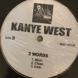 Kanye West “Through the wire” / “2 Words” 6 Version 12inch Vinyl