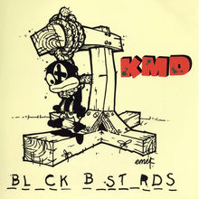 Load image into Gallery viewer, KMD BL_CK B_ST_RDS 2 X Vinyl Album, Factory Sealed, Featuring “What A Ni**a Know?” / “Sweet Premium Wine” / “Smokin’ That Shit!”