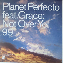 Load image into Gallery viewer, Planet Perfecto Feat Grace“ Not Over Yet” 2 Version 12inch Vinyl