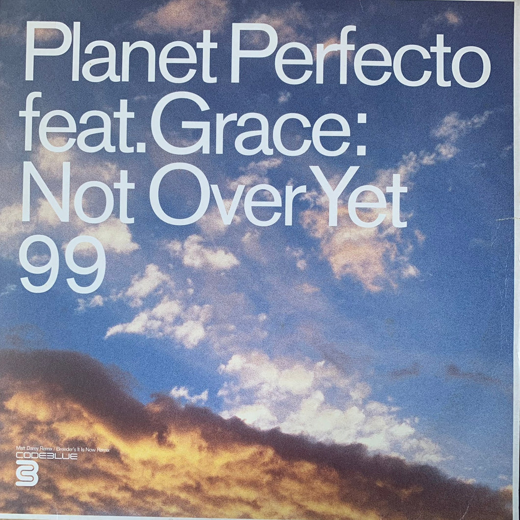 Planet Perfecto Feat Grace“ Not Over Yet” 2 Version 12inch Vinyl