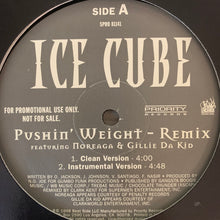 Load image into Gallery viewer, Ice Cube “Pushin’ Weight” Remix Feat Noreaga 3 Version 12inch Vinyl