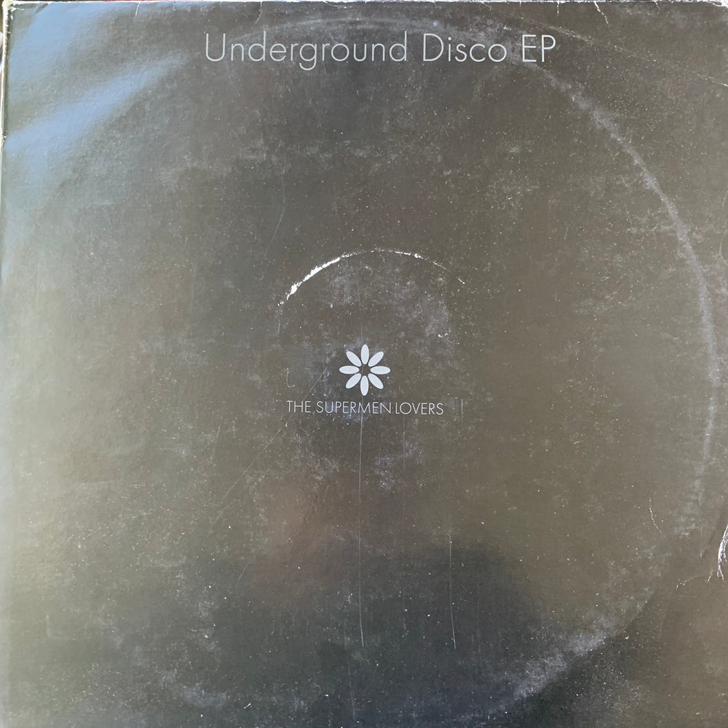 The Supermen Lovers ‘Underground Disco EP’ 4 Track 12inch Vinyl, Featuring “Marathon Man” / “Cash” / “Wild Theme”
