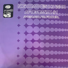 Load image into Gallery viewer, Nightmares On Wax “Aftermath” / “I’m For Real” 2 Track 12inch Vinyl