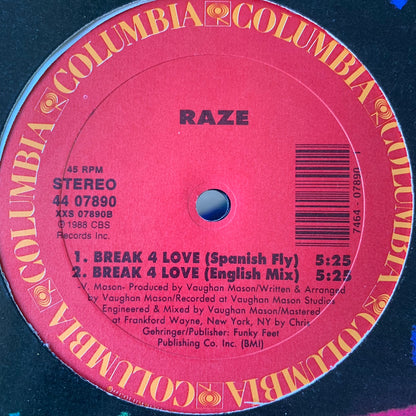 Raze “Break 4 Love” 4 Track 12inch Vinyl,  Featuring Spanish Fly Mix, Drop The Panties Mix, Instrumental, English Mix