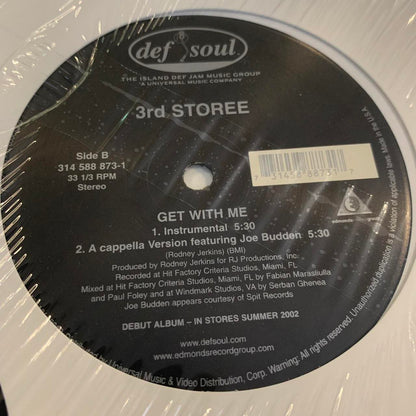 3rd Storee “Get With Me” 4 Version 12inch Vinyl, Featuring Remix with Joe Budden, Rap Radio Edit, Acapella and Instrumentals