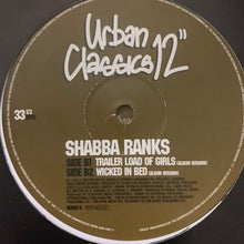 Load image into Gallery viewer, Shabba Ranks “Mr Loverman” / “Trailer Load Of Girls” / “Wicked In Bed” 3 Track 12inch Vinyl