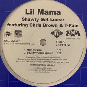 Lil Mama “Shawty Get Loose” Feat Chris Brown and T-Pain 4 Version 12inch Vinyl