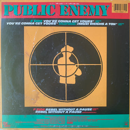 Public Enemy “You’re Gonna Get Yours” / Miuzi Weighs A Ton” / “Rebel Without A Pause” 5 Track 12inch Vinyl