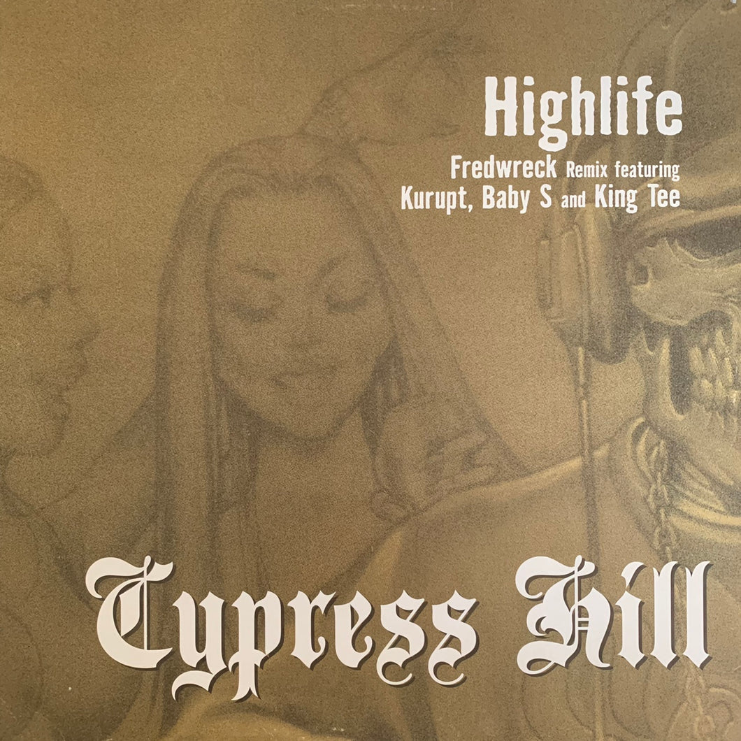 Cypress Hill “High Life” 4 Version 12inch Vinyl, Fredwreck Remix Feat Kurupt, Fredwreck Radio Remix, Fredwreck Instrumental and “(Rap) Superstar” Alchemist Remix