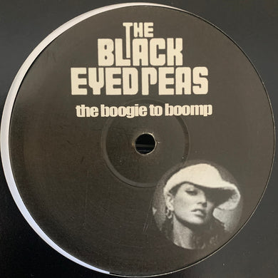 The Black Eyed Peas “The Boogie To The Bump” / ‘Re-Edit’ 2 Version 12inch Vinyl