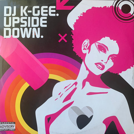 DJ K-GEE “Upside Down” 3 Track 12inch, Featuring “Upside Down” / Instrumental / “Motherf*****s”